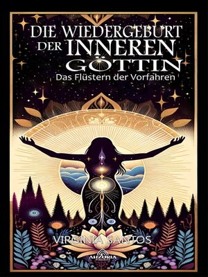 cover image of Die Wiedergeburt der Inneren Göttin --Das Flüstern der Vorfahren